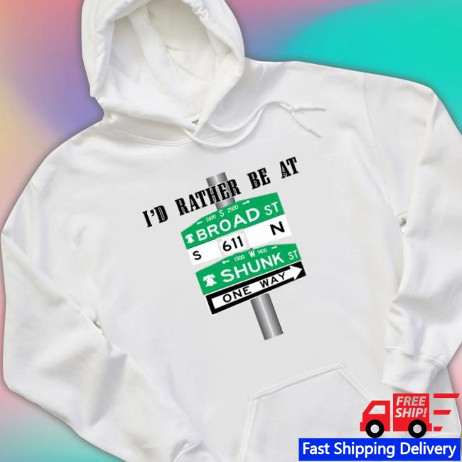 I’D Rather Be At Broad & Shunk Football One Day 2023 Hoodie