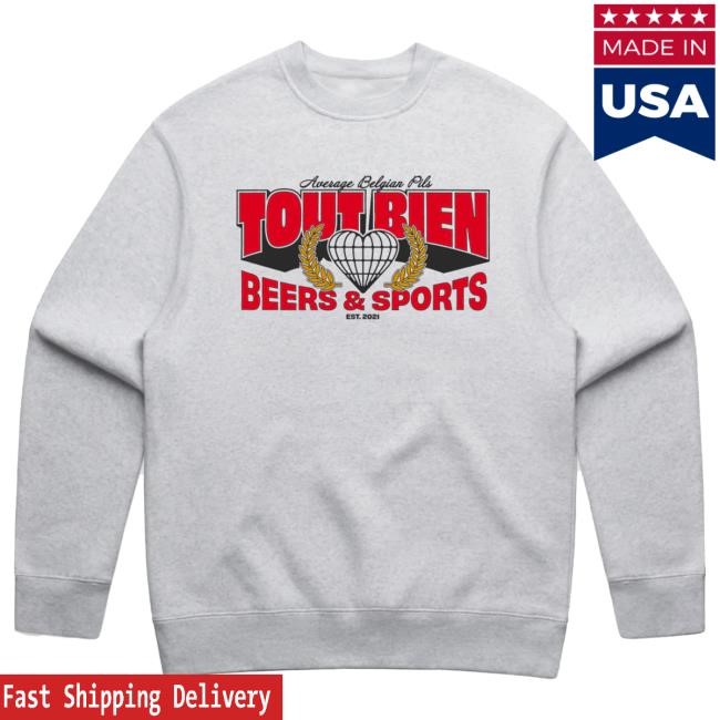 Official Tout Bien Pils University of Tout Bien Sweatshirts