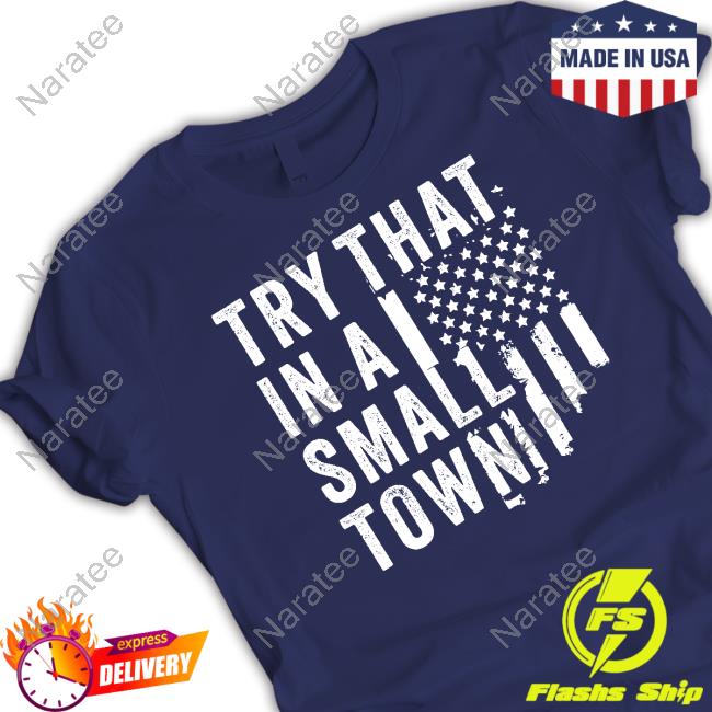 Try This In A Small Town Hooded Sweatshirt