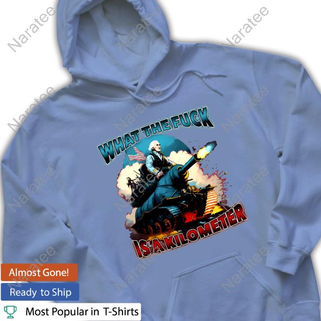 WTF Is A Kilometer T-Shirt