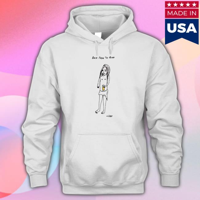Back from the dead Sweatshirt