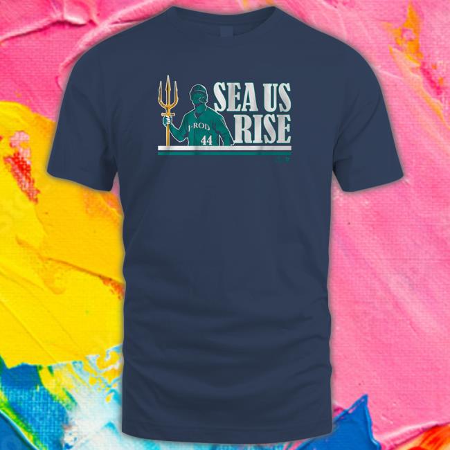 Breakingt Merch Julio Rodríguez Sea Us Rise Shirt