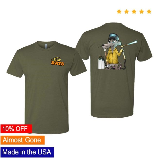 Fab Rats Merch Fab Rats Original Welder Rat Logo New T-Shirt- Military Green
