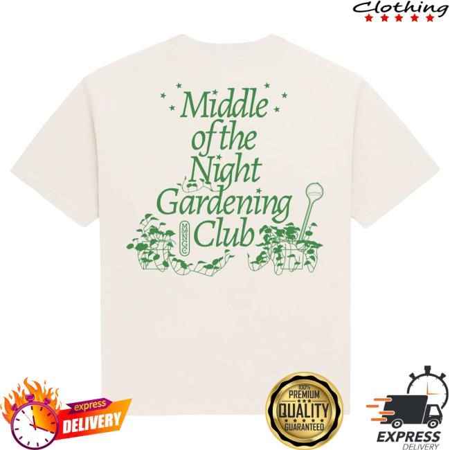 Official Dropout Merch Store Dropout Tv Middle of the Night Gardening Club Tee