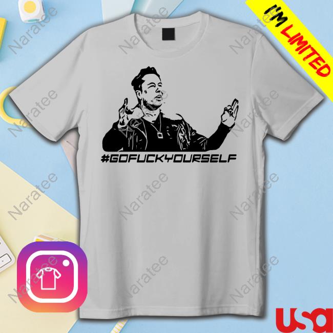 Elon Musk #Gofuckyourself Tee