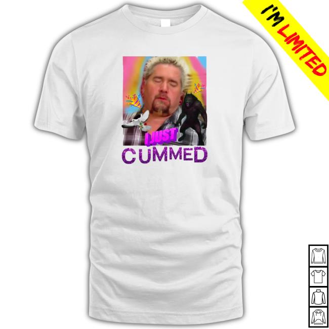 Flavortown Guy Fieri I Just Cummed Shirts