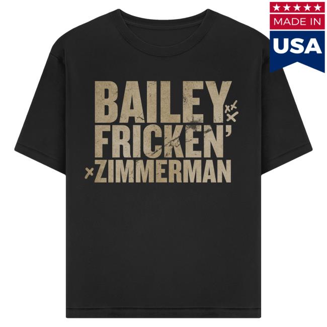 Official Bailey Zimmerman Merch Bailey Fricken Zimmerman T-Shirts Bailey Zimmerman Apparel Clothing