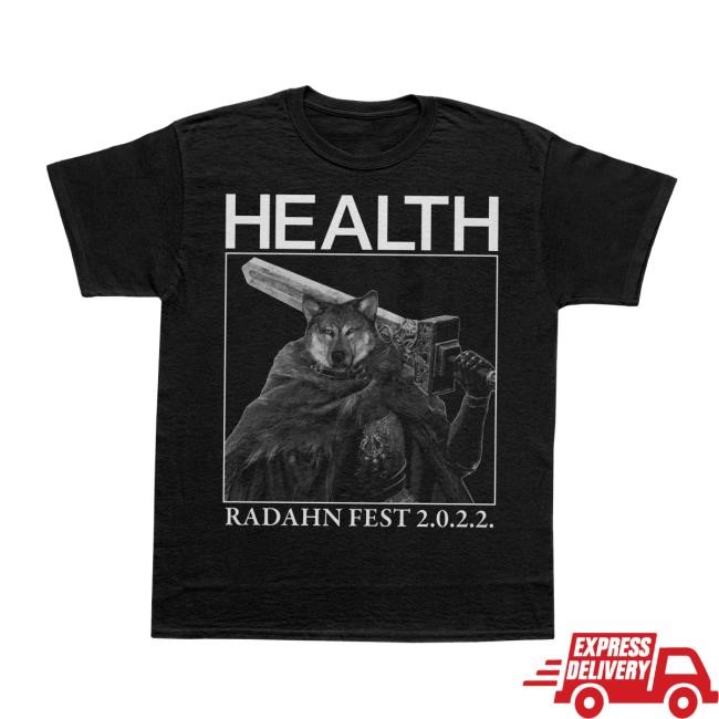 Health Official Merch Store Radahn Fest 2.0.2.2. Shirt Health Band