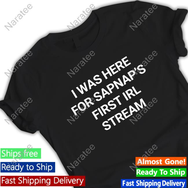 Seanwasfound I Was Here For Sapnap's First Irl Stream Shirt Sean Can't Tweet