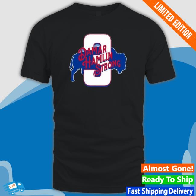 Buffalo Bills Damar Hamlin Strong T-shirt