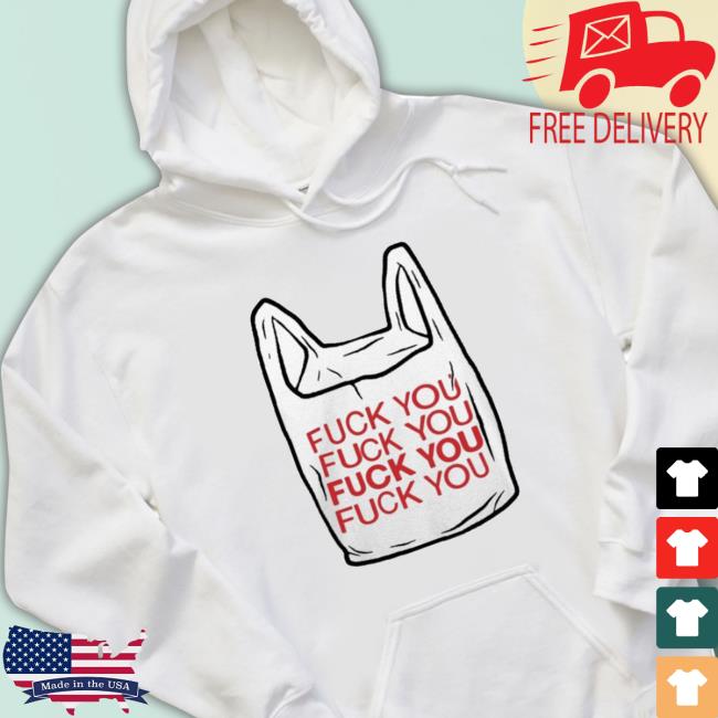 Fuck You Bag Classic Shirt Fuck You Bag shirt