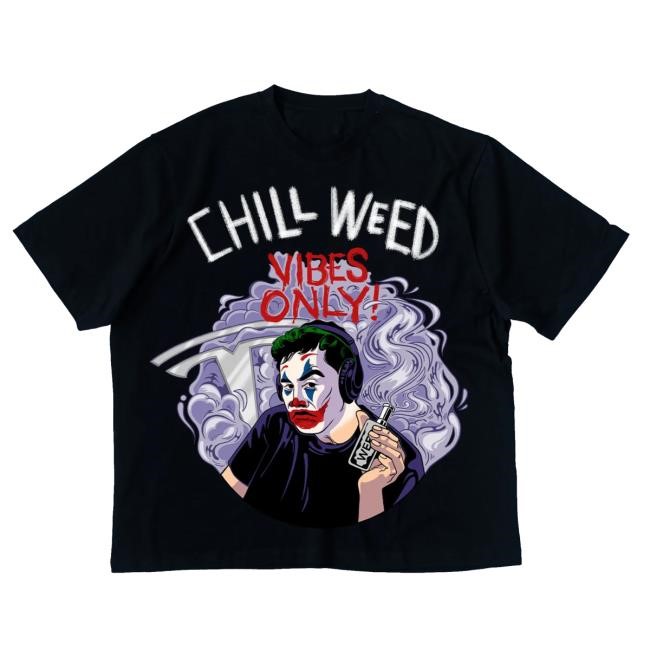 Official The Chill Weed New Shirt