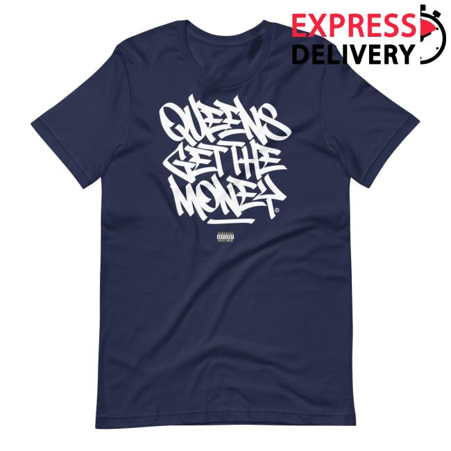 Official Queens Get The Money - Unisex Shirt 2024