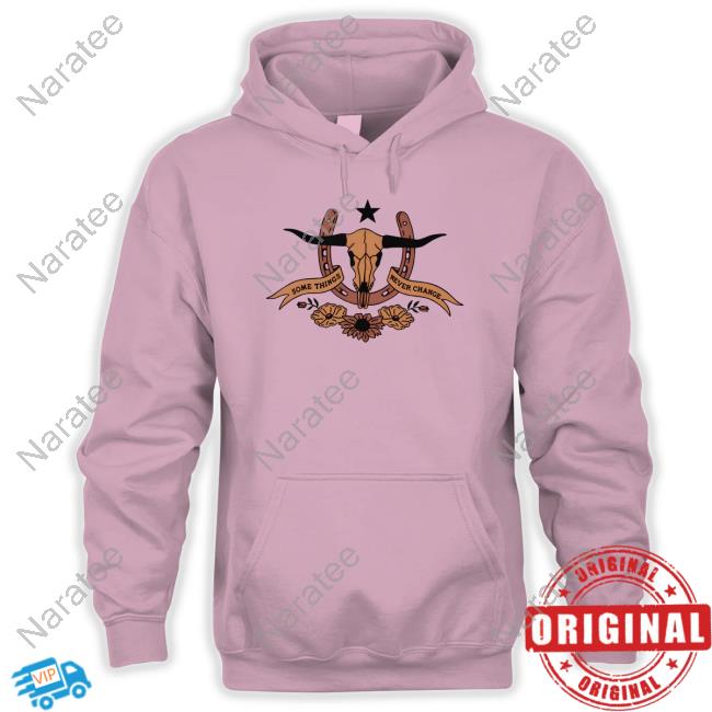 Some Things Never Change Sweatshirt