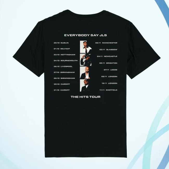 Everybody Say JLS The Hits Tour Dates Black S/S Tee – JLS Merch