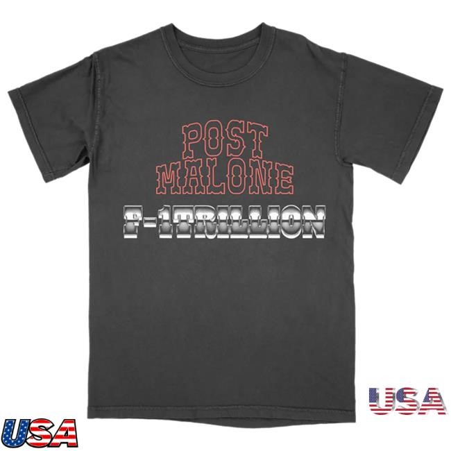Official Post Malone Merch Shop F-1 Trillion Tracklist Shirt - Post Malone