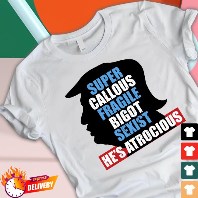 Emily Winston Super Callous Fragile Bigot Sexist He Is Atrocious Long Sleeve T Shirt