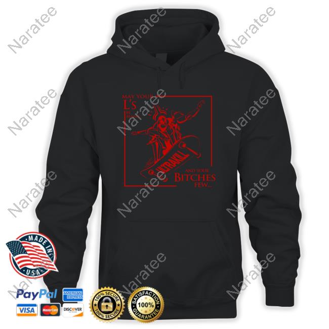Official Ultrakill May Your L's Be Many And Your Bitches Few Shirts