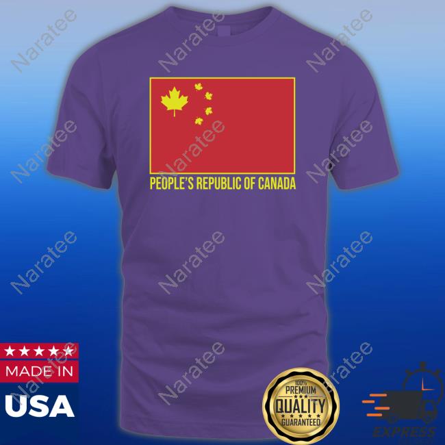 People's Republic Of Canada Chinese Flag T-Shirt