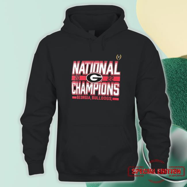 Georgia Bulldogs College Football Playoff 2022 National Champions Tee Georgia Bulldogs College Football Playoff 2022 National Champions Sweatshirt