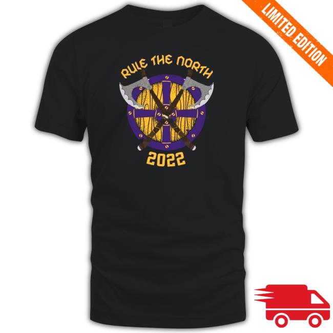 Minnesota Vikings Rule The North 2022 T-Shirt