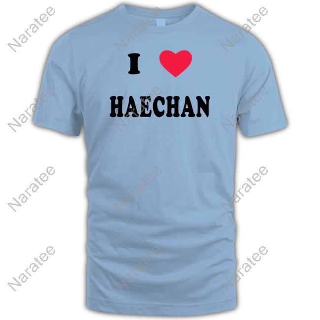 Official I Love Haechan Shirts