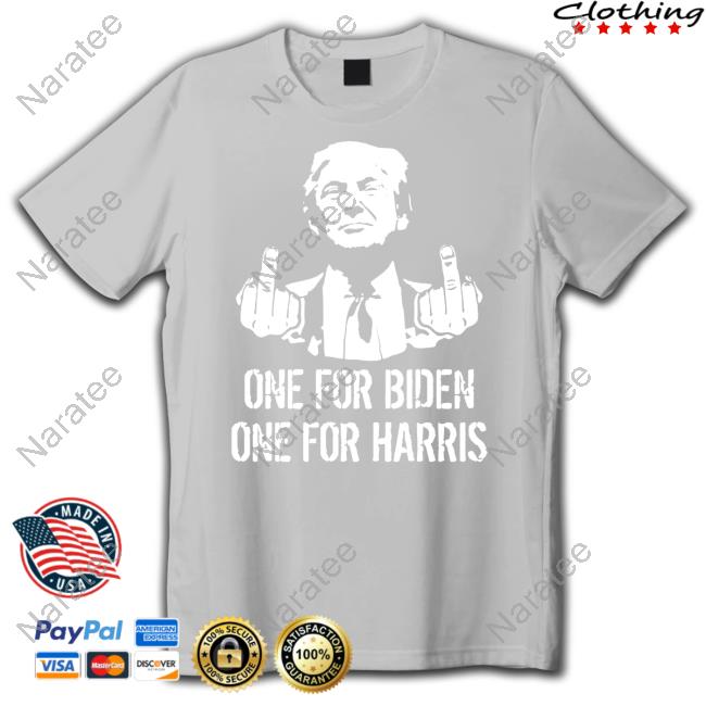 Trump One For Biden One For Harris Shirts
