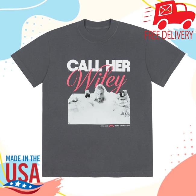 Unwell Merch Call Her Wifey Tee