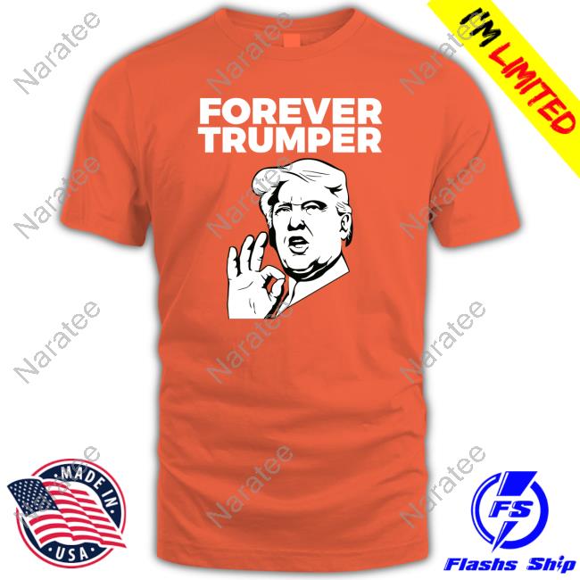 Forever Trumper Man Rad Long Sleeve T Shirt