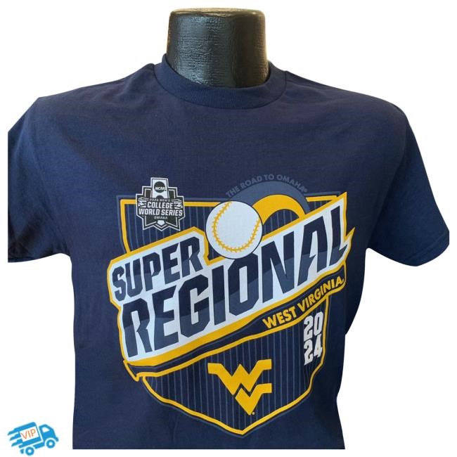 Super Regional West Virginia 2024 Hot Shirt