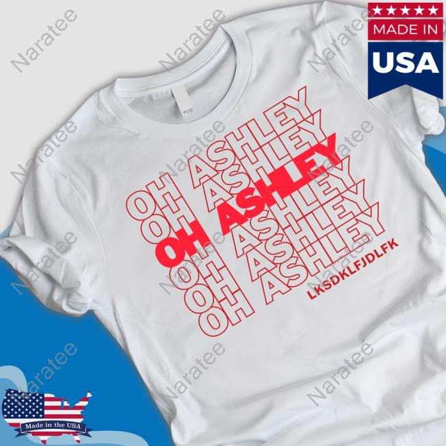 Official Huni Bunny Oh Ashley Lksdklfjdlfk Thank You Shirts