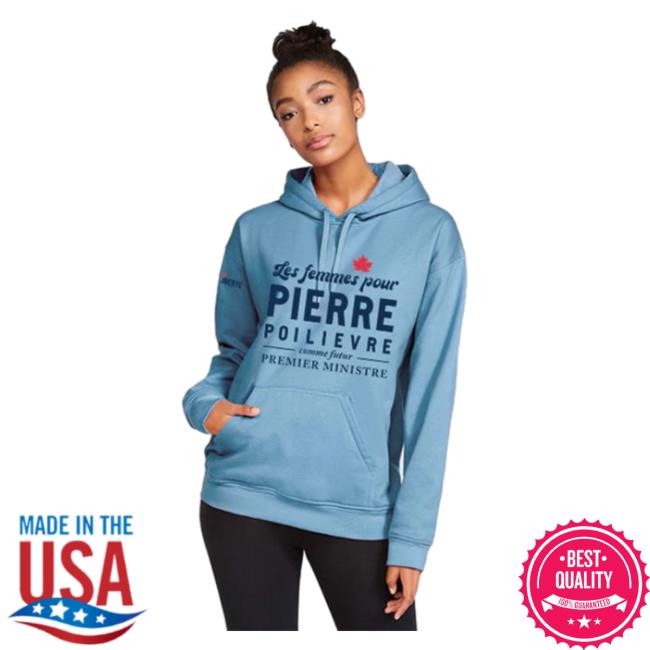 Official Poilievre Conservative Party Of Canada Pierre Kangourou Les Femmes Pour Pierre Stone Blue Hoodie