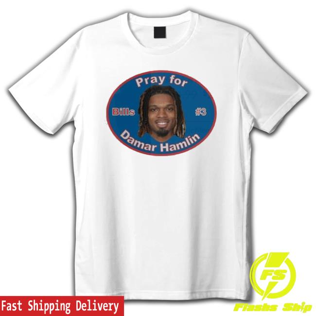 Pray For Damar Hamlin Buffalo Bills #3 2023 shirt