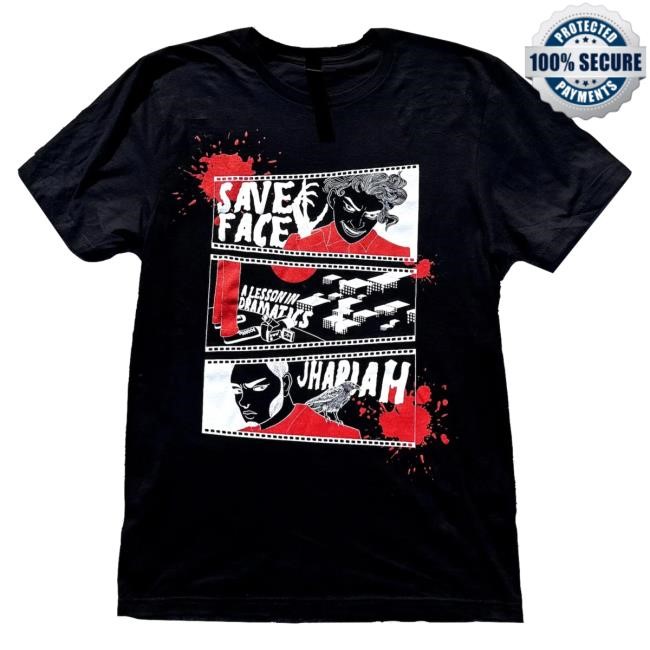 Jhariah x Save Face Lesson in Dramatics New Shirt