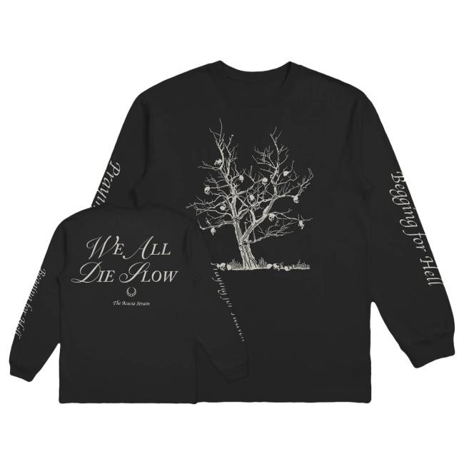 The Acacia Strain Begging for Hell Long Sleeve Tee The Acacia Strain Merch