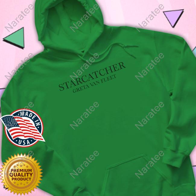 Starcatcher Greta Van Fleet Shirt