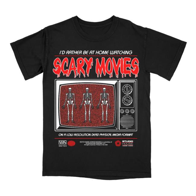 Official I'd Rather Be At Home Watching Scary Movies T-Shirt