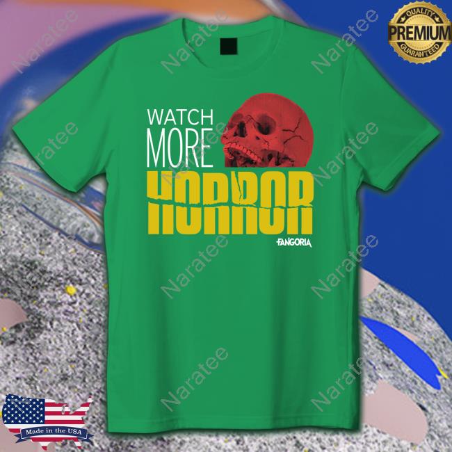 Fangoria Shop Watch More Horror Psycho Shirt