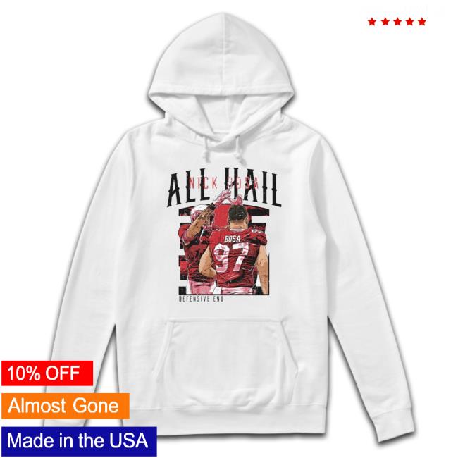 Nick Bosa San Francisco 49Ers All Hail Sweater