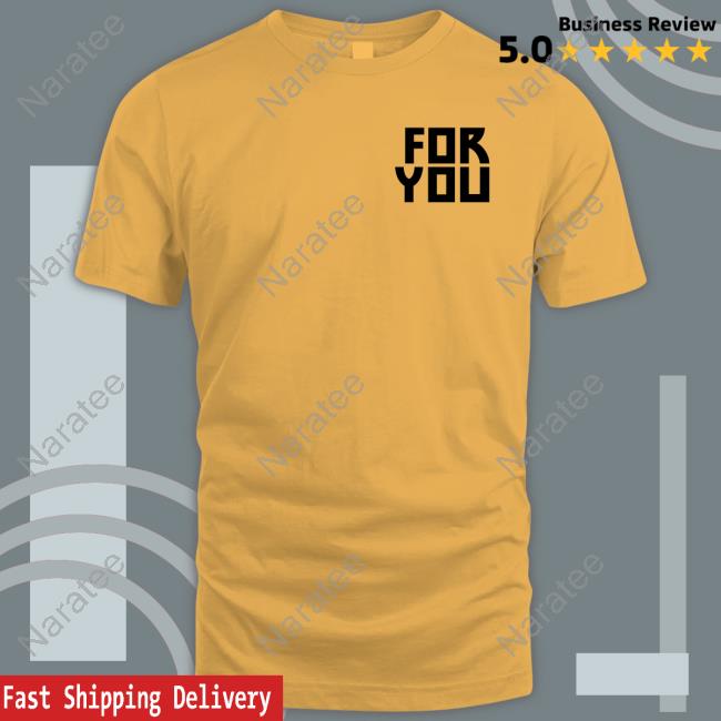 Official Foryouband Merch For You Logo Shirts